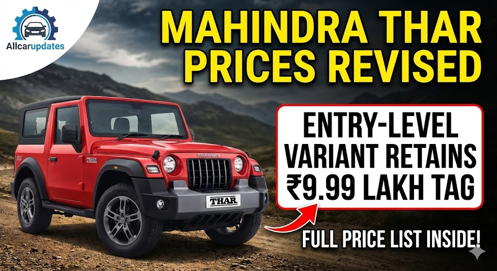 Mahindra Thar Prices Revised; Entry-Level Variant Retains Rs 9.99 Lakh Tag
